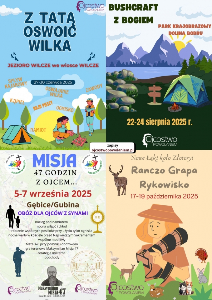 Katolickie Stowarzyszenie Ojcostwo Powołaniem<br />
zaprasza na weekendowe obozy pod namiotem dla ojców i ich dzieci